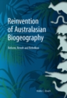 Image for Reinvention of Australasian Biogeography: Reform, Revolt and Rebellion