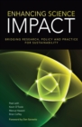 Image for Enhancing science impact  : bridging research, policy and practice for sustainability