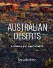 Image for Australian deserts  : ecology and landscapes