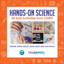 Image for Hands-On Science: 50 Kids&#39; Activities from CSIRO