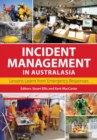 Image for Incident management in Australasia  : lessons learnt from emergency responses