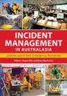 Image for Incident Management in Australasia: Lessons Learnt from Emergency Responses
