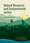 Image for Natural Resources and Environmental Justice: Australian Perspectives