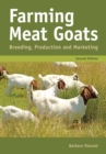 Image for Farming Meat Goats : Breeding, Production and Marketing