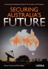 Image for Securing Australia&#39;s Future : Harnessing Interdisciplinary Research for Innovation and Prosperity