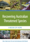 Image for Recovering Australian Threatened Species : A Book of Hope