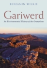 Image for Gariwerd: An Environmental History of the Grampians