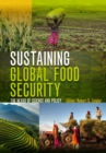 Image for Sustaining Global Food Security