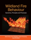Image for Wildland fire behaviour  : dynamics, principles and processes