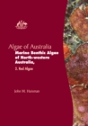Image for Algae of Australia: Marine Benthic Algae of North-western Australia