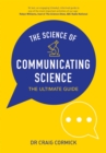 Image for The Science of Communicating Science