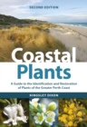 Image for Coastal Plants: A Guide to the Identification and Restoration of Plants of the Greater Perth Coast