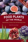Image for Food plants of the world  : identification, culinary uses and nutritional value