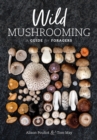 Image for Wild mushrooming  : a guide for foragers