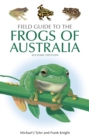 Image for Field Guide to the Frogs of Australia