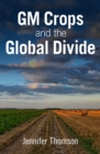 Image for GM Crops and the Global Divide
