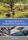 Image for Ecoagriculture for a Sustainable Food Future