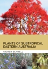 Image for Plants of Subtropical Eastern Australia