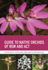 Image for Guide to native orchids of NSW and ACT