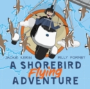 Image for A shorebird flying adventure