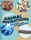 Image for Animal Migrations: Flying, Walking, Swimming