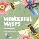 Image for Wonderful wasps