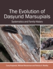 Image for Evolution of Dasyurid Marsupials: Systematics and Family History