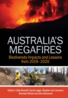 Image for Australia&#39;s Megafires : Biodiversity Impacts and Lessons from 2019-2020