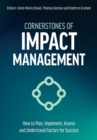 Image for Cornerstones of Impact Management: How to Plan, Implement, Assess and Understand Factors for Success