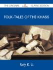 Image for Folk-Tales Of The Khasis - The Original Classic Edition
