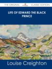 Image for Life of Edward the Black Prince - The Original Classic Edition