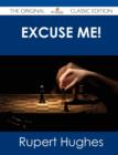 Image for Excuse Me! - The Original Classic Edition