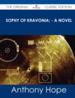 Image for Sophy of Kravonia; - A Novel - The Original Classic Edition