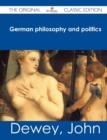 Image for German Philosophy and Politics - The Original Classic Edition