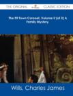 Image for The Pit Town Coronet, Volume II (of 3) a Family Mystery. - The Original Classic Edition