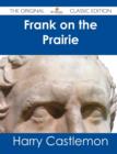 Image for Frank on the Prairie - The Original Classic Edition