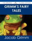 Image for Grimm&#39;s Fairy Tales - The Original Classic Edition