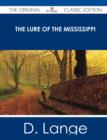 Image for The Lure of the Mississippi - The Original Classic Edition