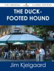 Image for The Duck-Footed Hound - The Original Classic Edition