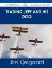 Image for Trading Jeff and His Dog - The Original Classic Edition