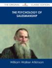Image for The Psychology of Salesmanship - The Original Classic Edition