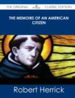 Image for The Memoirs of an American Citizen - The Original Classic Edition