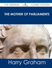 Image for The Mother of Parliaments - The Original Classic Edition