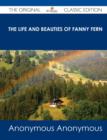 Image for The Life and Beauties of Fanny Fern - The Original Classic Edition