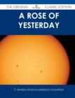 Image for A Rose of Yesterday - The Original Classic Edition