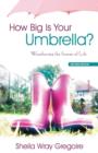 Image for How Big Is Your Umbrella