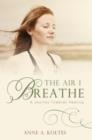 Image for The Air I Breathe
