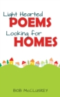 Image for Light Hearted Poems Looking for Homes
