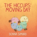 Image for The Hiccups&#39; Moving Day