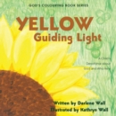 Image for Yellow Guiding Light : A Child&#39;s Devotional about God and Who He Is